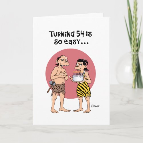 54th Birthday Male Reassurance Card