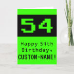 [ Thumbnail: 54th Birthday: Nerdy / Geeky Style "54" and Name Card ]