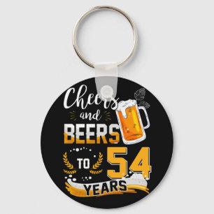 54th Birthday Party Cheers And Beers To 54 Years Keychain