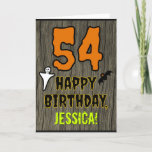 [ Thumbnail: 54th Birthday: Spooky Halloween Theme, Custom Name Card ]