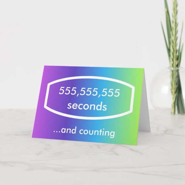 555,555,555 seconds card (17 years + 7 months) (Front)