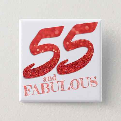 55 and Fabulous Birthday Living Coral Glitter Button