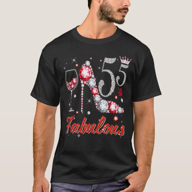 55 And Fabulous Diamond High Heels Happy 55th Birt T-Shirt (Front)