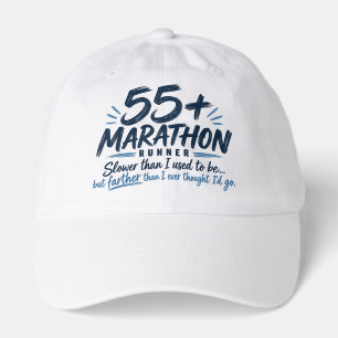 55+ Marathon Runner Slower But Farther Running Hat