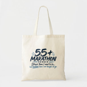 55+ Marathon Runner Slower But Farther Running  Tote Bag