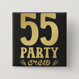 55 Party Crew 55th Birthday Square Button