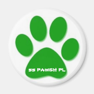 55 Pawsh Place Magnet