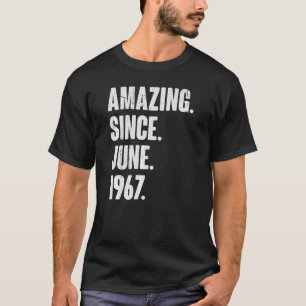 55 Year Old 55th Birthday Amazing Since June 196 T-Shirt