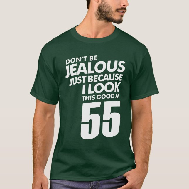 55 Year Old 55th Birthday Funny Gift T-Shirt (Front)