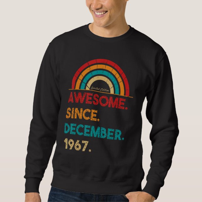 55 Year Old Awesome Since December 1967  55th Birt Sweatshirt (Front)