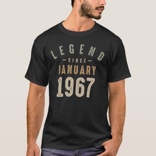 55 Year Old Legend Since January 1967 _ 55th Bday T_Shirt