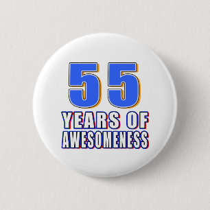 55 Years of Awesomeness Pinback Button