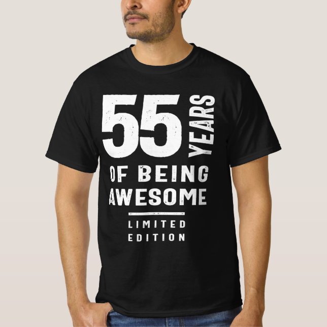 55 Years of Being Awesome  - 55th Birthday T-Shirt (Front)