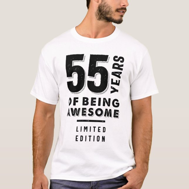 55 Years Of Being Awesome - 55th Birthday T-Shirt (Front)