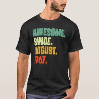 55 Years Old Awesome Since August 1967th Birthday T-Shirt