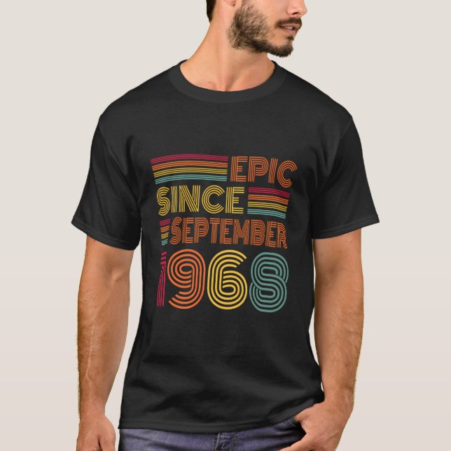 55 Years Old Epic Since September 1968 55Th Birthd T-Shirt (Front)