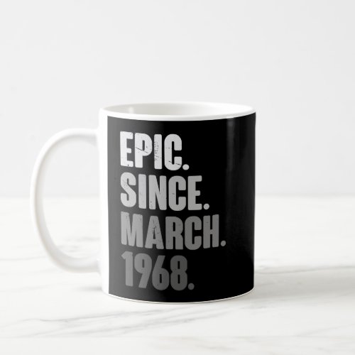 55 Years Old Vintage 1968 March Birthday 55th Deco Coffee Mug