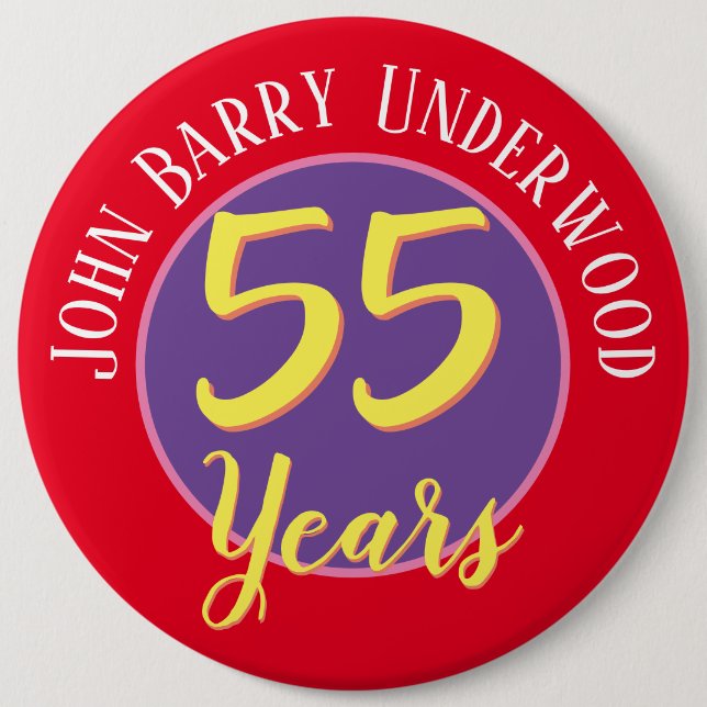 55th Birthday Badge to Personalize. Button (Front)
