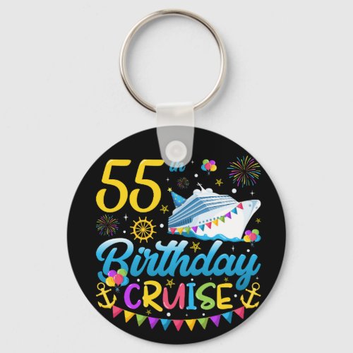 55th Birthday Cruise B_Day Party Circle Keychain