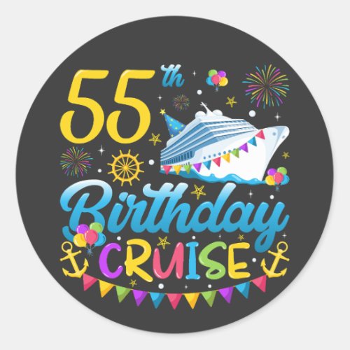 55th Birthday Cruise B_Day Party Classic Round Sticker