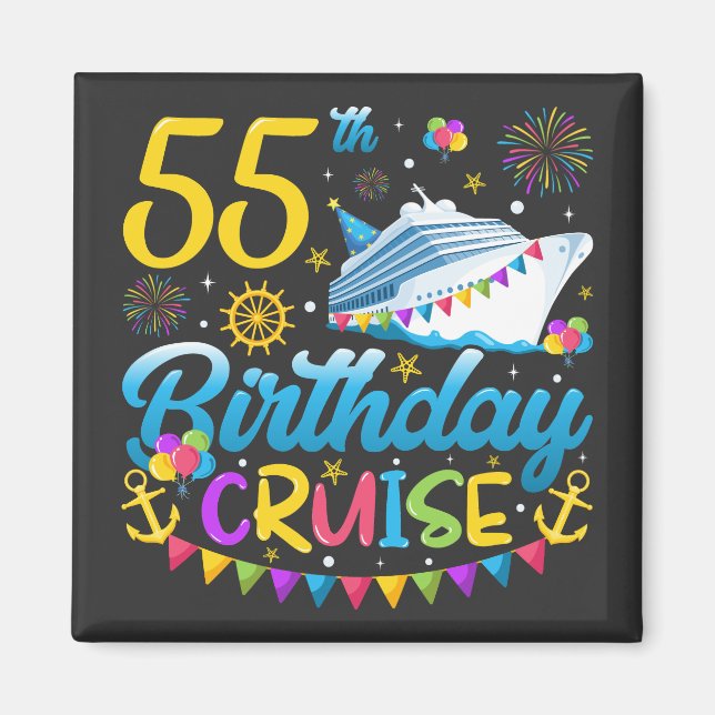 55th Birthday Cruise B-Day Party Square Magnet (Front)