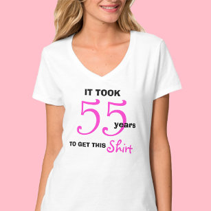 55th Birthday Gifts for Her T Shirt - Funny