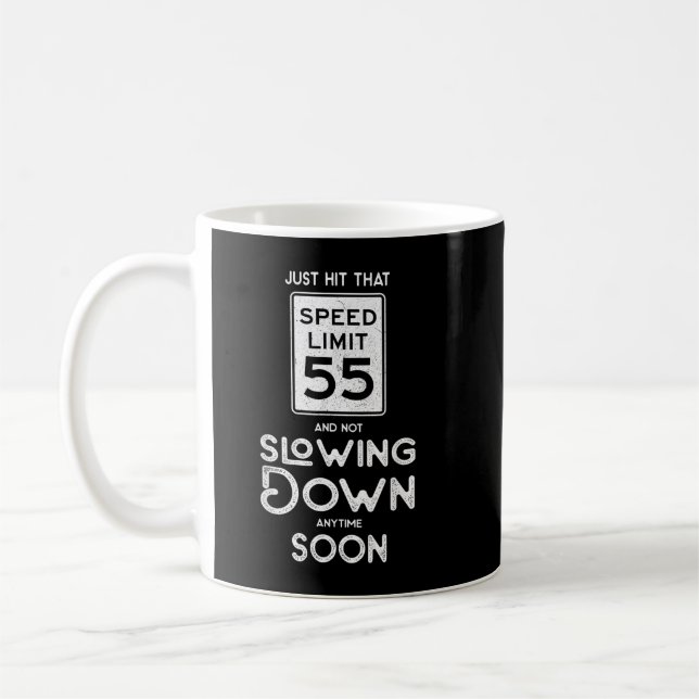 55th Birthday Idea Speed Limit Sign 55 mph Funny D Coffee Mug (Left)
