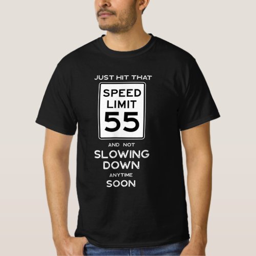 55th Birthday Speed Limit Sign Auto Mechanic Car T_Shirt