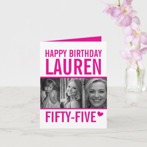 55th birthday three photos hot pink and white card