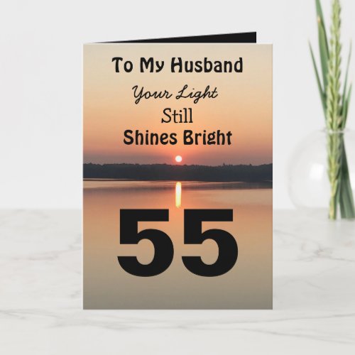 55th Birthday To My Husband Light Shines Bright Card