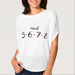 5678 Dance Top<br><div class="desc">Gorgeous top for dancers and dance teachers with "and 5678" in fun typography. For dancers of all styles including Jazz, Ballet, Modern, Hip-Hop, Zumba, Nia... </div>