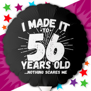 56 Year Old Sarcastic Meme Funny 56th Birthday Balloon