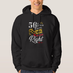 56 Years Being Mrs. Always Right Funny Couples Ann Hoodie