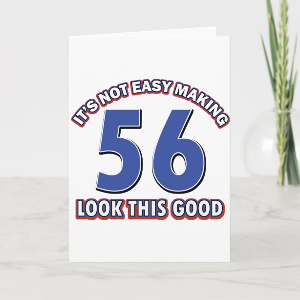 56 Years Old Birthday Cards | Zazzle