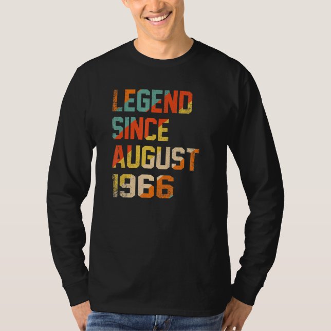 56 Years Old  Legend Since August 1966th Birthday T-Shirt (Front)