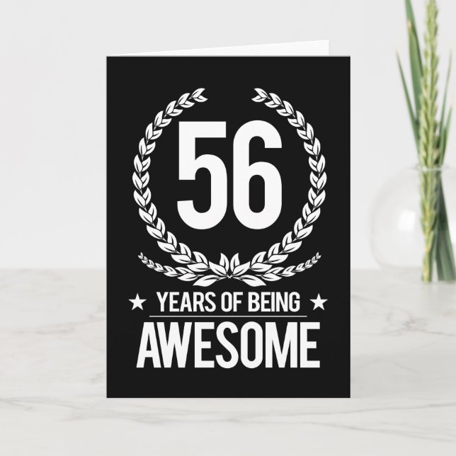 56th Birthday (56 Years Of Being Awesome) Card (Front)