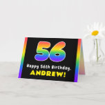 [ Thumbnail: 56th Birthday: Colorful Rainbow # 56, Custom Name Card ]