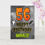 56th Birthday: Eerie Halloween Theme   Custom Name Card<br><div class="desc">The front of this scary and spooky Hallowe’en themed birthday greeting card design features a large number “56” and the message “HAPPY BIRTHDAY, ”, plus an editable name. There are also depictions of a bat and a ghost on the front. The inside features an editable birthday greeting message, or could...</div>