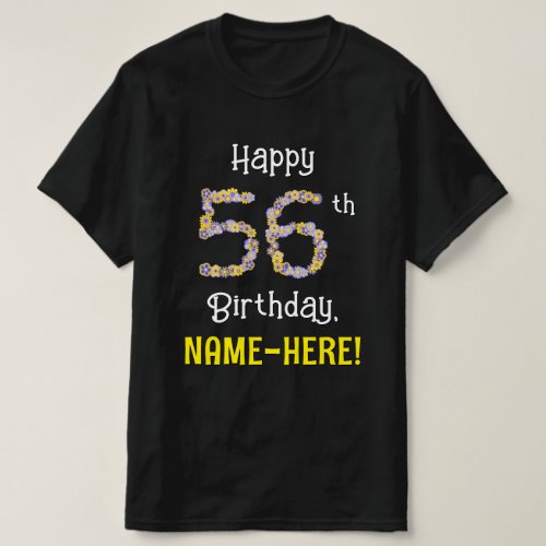 56th Birthday Floral Flowers Number 56  Name T_Shirt