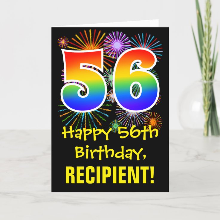 56th Birthday: Fun Fireworks Pattern + Rainbow 56 Card | Zazzle