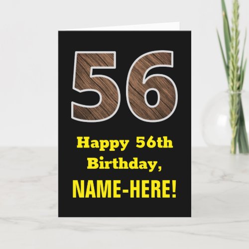 56th Birthday Name Faux Wood Grain Pattern 56 Card
