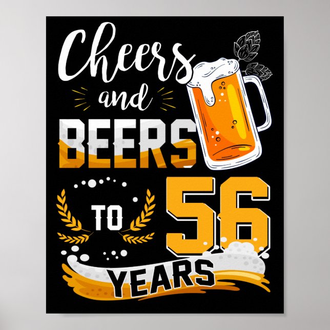 56th Birthday Party Cheers And Beers To 56 Years Poster (Front)
