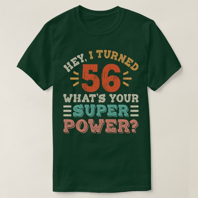 56th Birthday T-Shirt (Design Front)