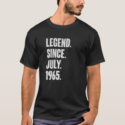57 Year Old  57th Birthday  Legend Since July 1965 T_Shirt