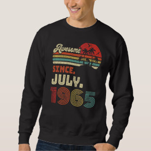 57 Year Old Awesome Since July 1965 57th Birthday Sweatshirt