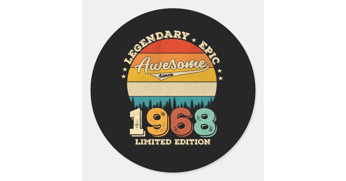 57th Sticker 57 Year Old Bday 1968 Awesome 57th Birthday Gift Classic Round Sticker ...