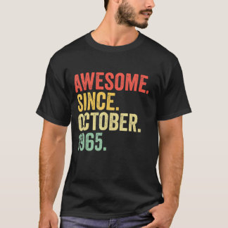 57 Years Old  Awesome Since October 1965 57th Birt T-Shirt