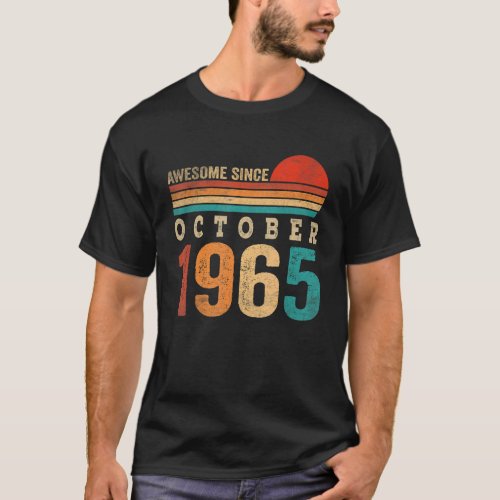 57 Years Old Awesome Since October 1965 57th Birth T_Shirt