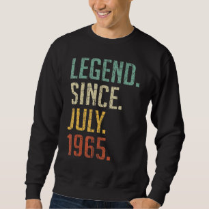 57 Years Old Legend Since July 1965 57th Birthday Sweatshirt