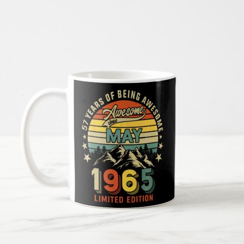 57th Birthday 57 Years Awesome Since May 1965 Vint Coffee Mug